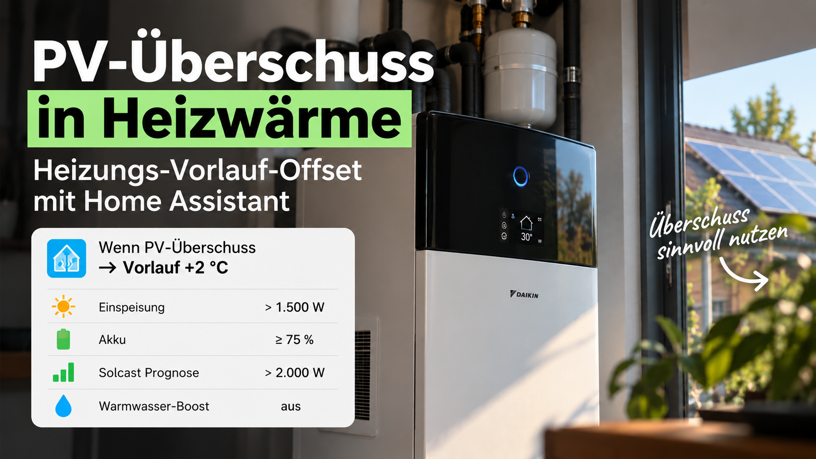 PV-Überschuss für Heizung nutzen mit Home Assistant und Daikin Altherma